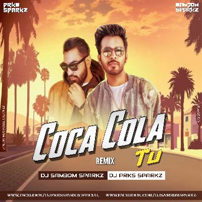 Coca Cola ( Remix ) - DJ Prks SparkZ & DJ Sam3dm SparkZ